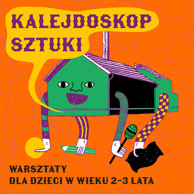 Event poster:  Kalejdoskop sztuki – warsztaty dla dzieci 2-3 lata- Tajemnicze kształty 